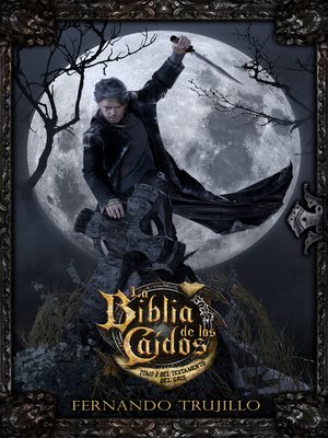 cover image of La Biblia de los Caídos. Tomo 2 del testamento del Gris